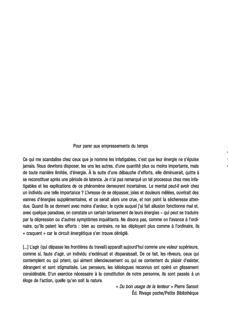 Prévisualisation du document « Du bon usage de la lenteur » Pierre Sansot Éd. Rivage poche/Petite Bibliothèque (commentaire de texte)