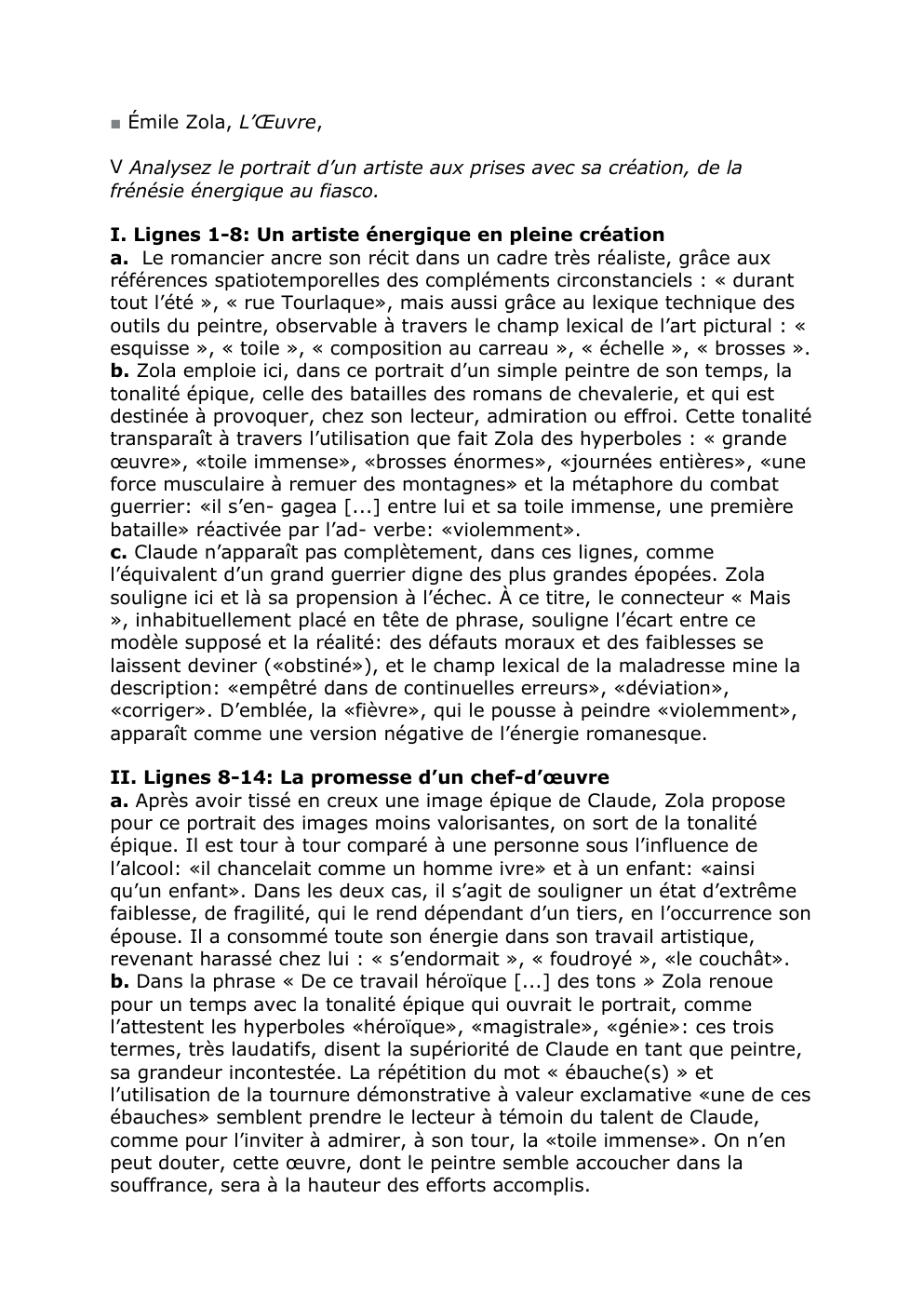 Prévisualisation du document ■ Émile Zola, L’Œuvre, V Analysez le portrait d’un artiste aux prises avec sa création, de la frénésie énergique au fiasco.