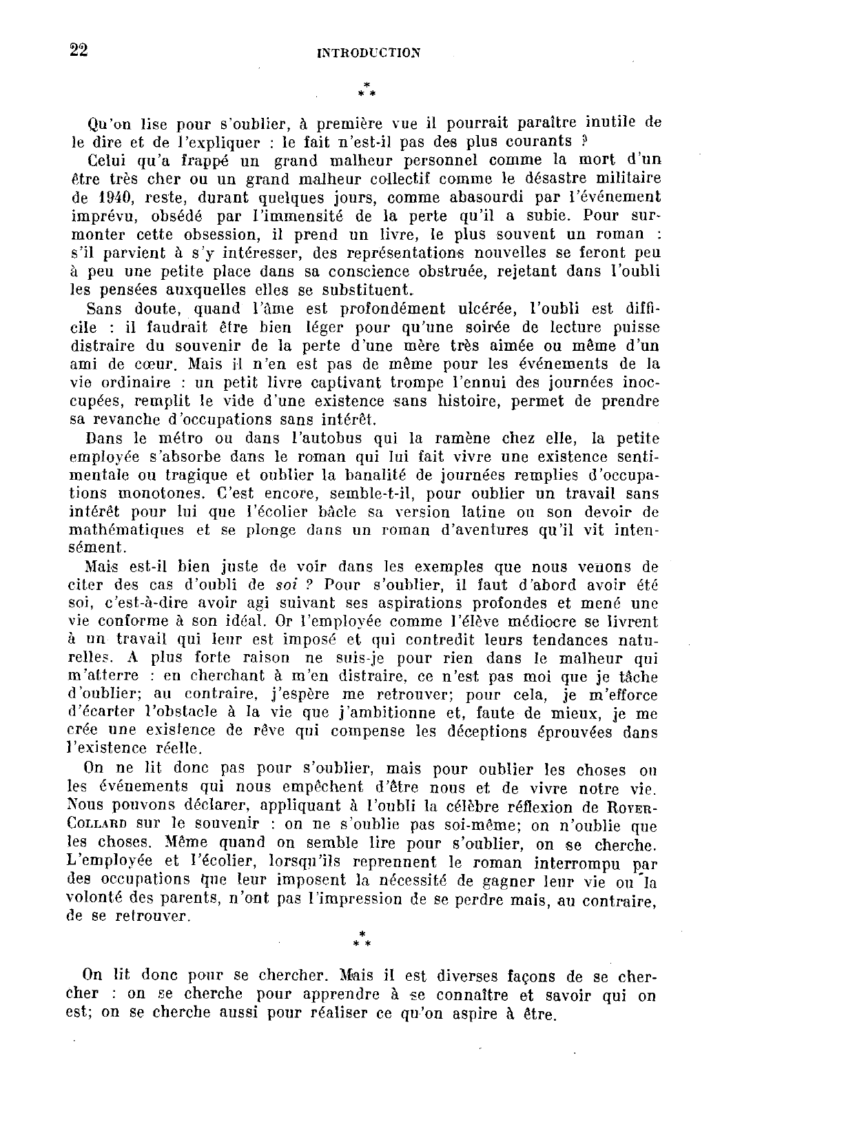 Prévisualisation Prévisualisation du document « Les livres sont de précieux auxiliaires. On peut lire pour se chercher ou pour s'oublier. » Commentez et discutez cette pensée.