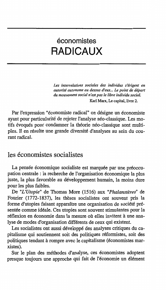 Prévisualisation du document '-

1·'

l

économistes

RADICAUX

Les interrelations sociales des individus s'érigent en
autorité autonome au dessus d'eux... Le point de...