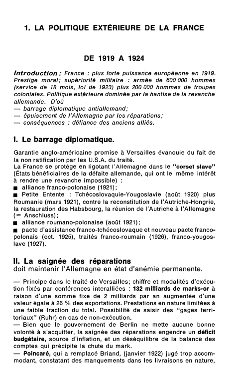 Prévisualisation du document 1. LA POLITIQUE EXTÉRIEURE DE LA FRANCE

DE 1919 A 1924
Introduction: France : plus forte puissan'ce européenne en 1919....