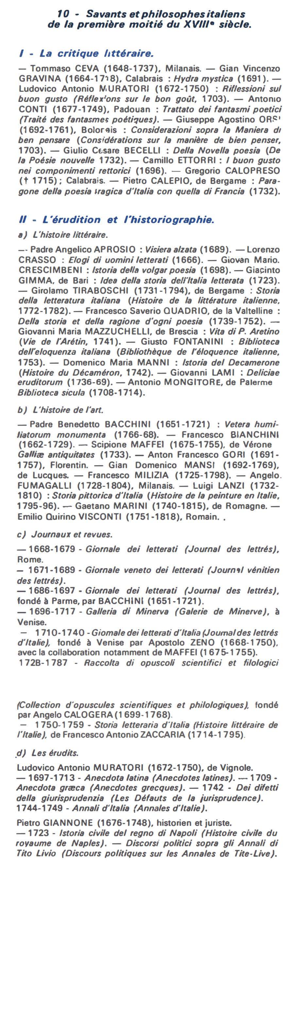 Prévisualisation du document 10 • Savants et philosophes italiens
de la première moitié du XVIII• siècle.
I - La critique littéraire.
- Tommaso...