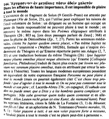 Prévisualisation du document 144/EpYJiaai€V |ieyàXois irâotv àSeîv x^€irôv
pans les affaires de haute importance, il est impossible de plaire
à tout le monde...