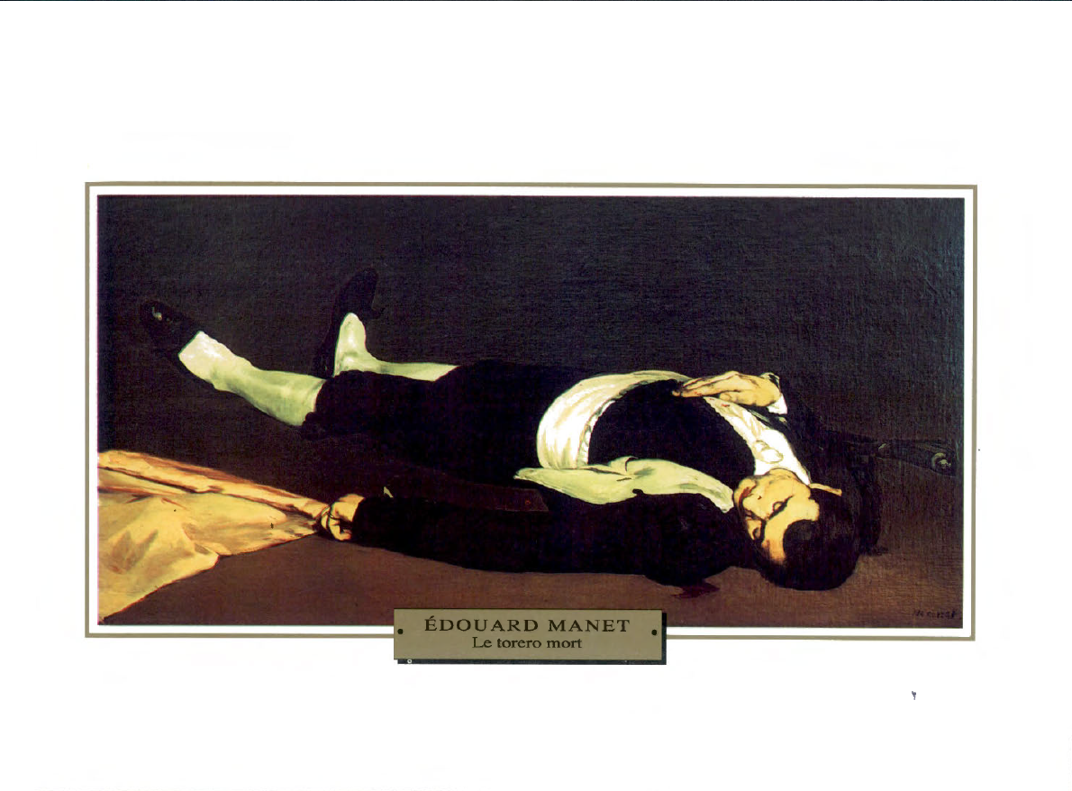 Prévisualisation du document 1864-1865

IMPRESSIONNISME
PORTRAIT

France

Edouard MANET
/

LE TORERO MORT

Contrairement à d'autres œuvres de Manet, le «Torero mort» connaît...