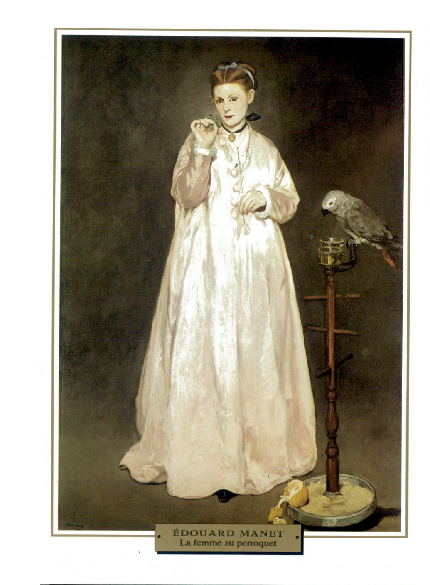 Prévisualisation du document 1866

IMPRESSIONNISME
PORTRAIT

France

Edouard MANET
LA FEMME AU PERRQQUET

Cette fois, il la présente habillée de la tête aux...