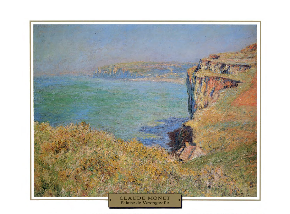 Prévisualisation du document 1882

IMPRESSIONNISME
LA MER

France

Claude MONET
FALAISE A VARENGEV ILLE

Lors d'un séjour à Pourville en 1882, Monet peint...