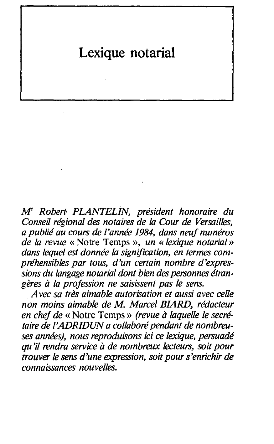 Prévisualisation du document 190 / Les documents à conserver

- Notes de frais et honoraires de notaires.