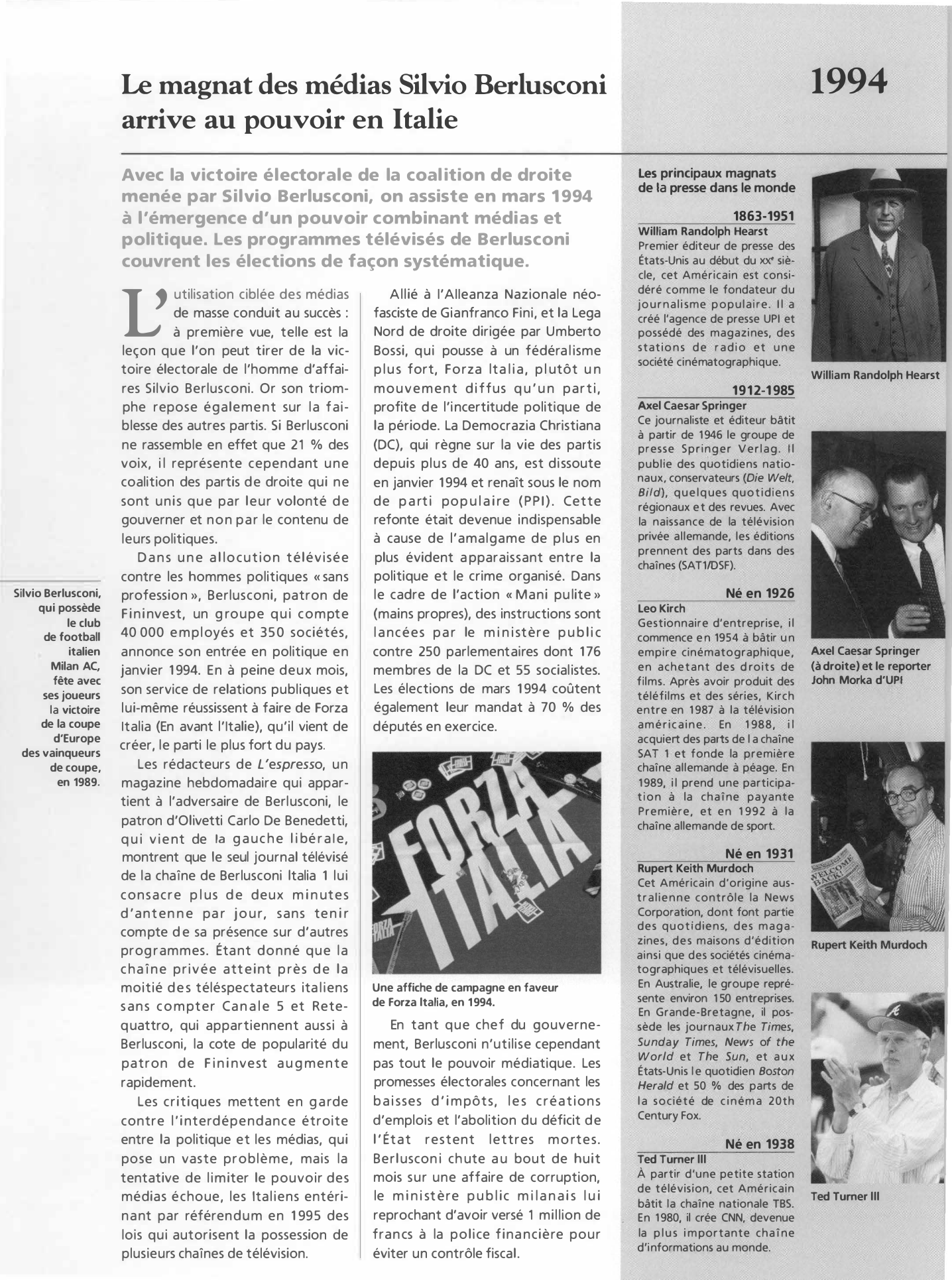 Prévisualisation du document 1994: Le magnat des médias Silvio Berlusconi arrive au pouvoir en Italie