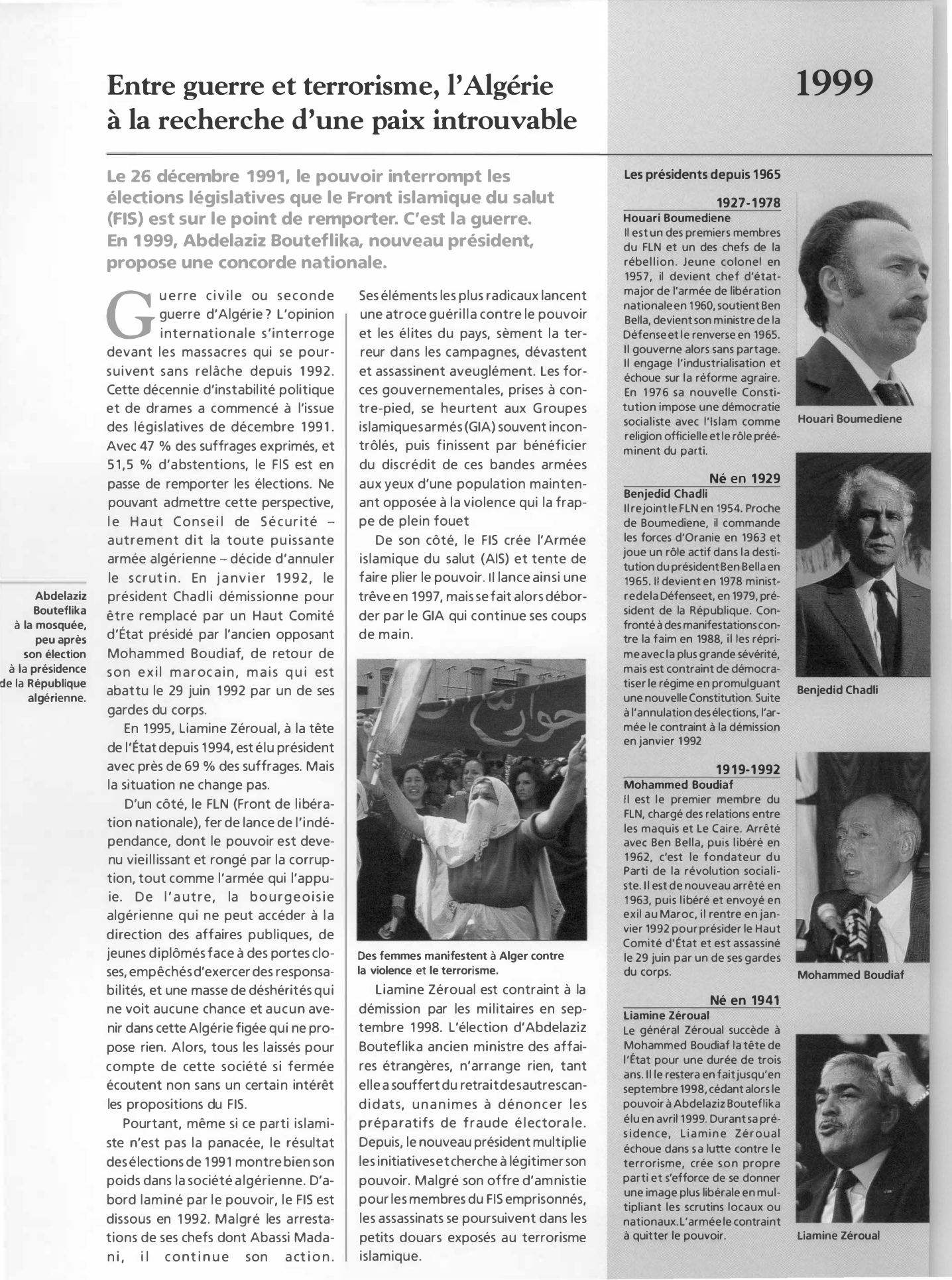 Prévisualisation du document 1999: Entre guerre et terrorisme, l'Algérie à la recherche d'une paix introuvable
