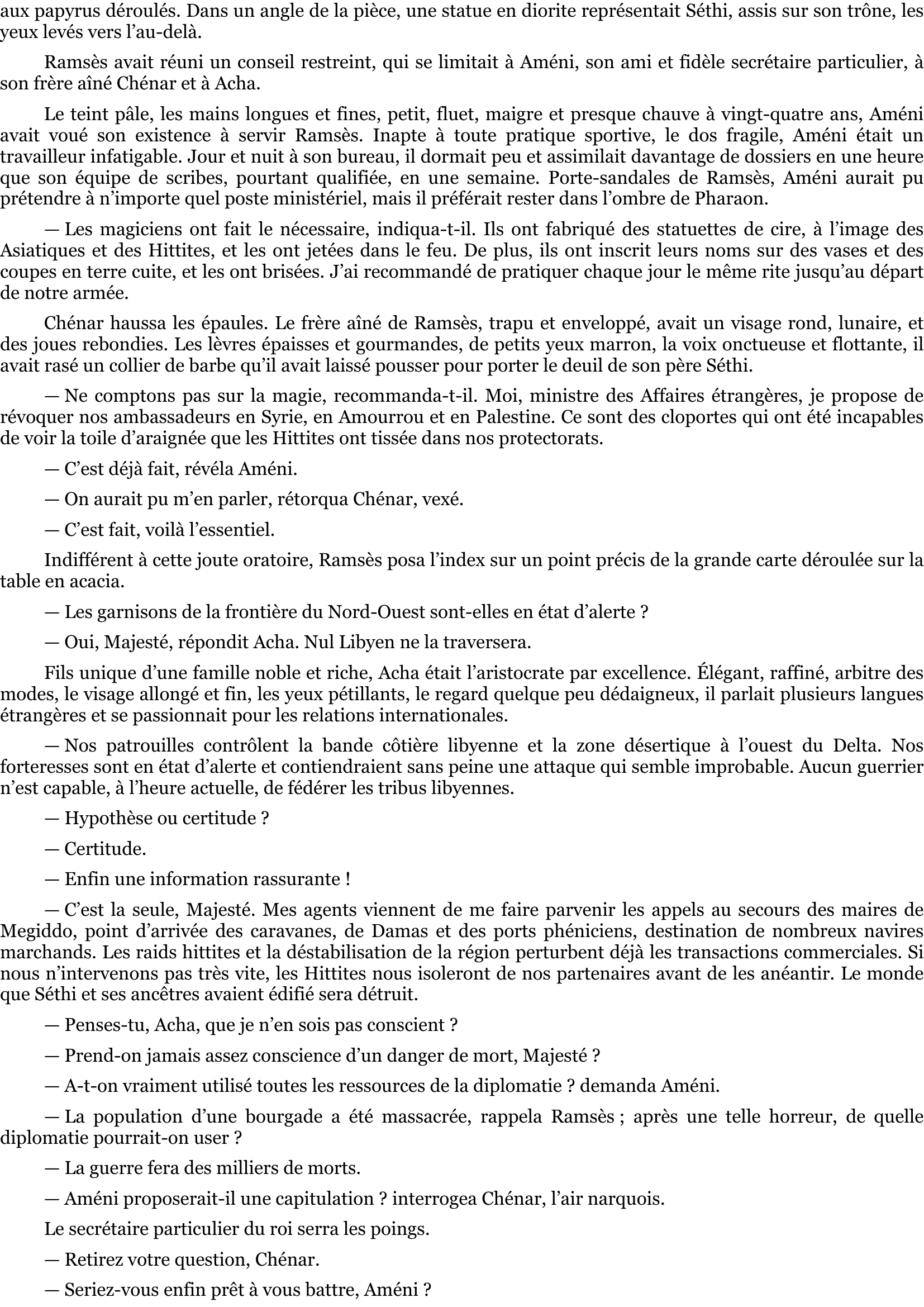 Prévisualisation du document 3

La grande salle d'audience de Pi-Ramsès était l'une des merveilles de l'Egypte.