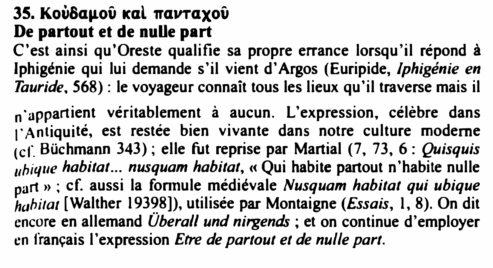 Prévisualisation du document 35. KoÙ8CIJLOÛ KCll ffCIVTCIXOÛ
De partout et de nulle part

C'est ainsi qu'Oreste qualifie sa propre errance lorsqu'il répond à...