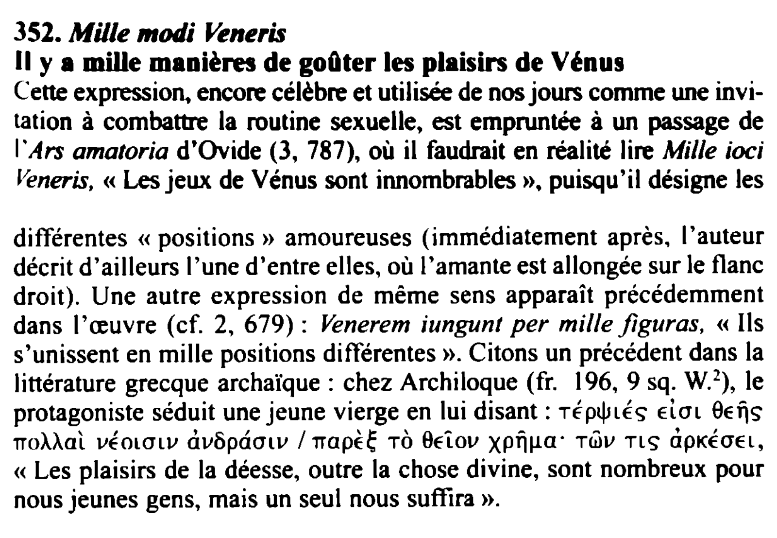 Prévisualisation du document 3S2. Mille modi Veneris
Il y a mille manières de goOter les plaisin de Vénus
Cette expression. encore célèbre et...