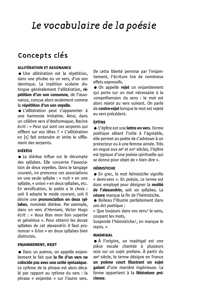 Prévisualisation du document 43

Le vocabulaire de la poésie

Concepts clés
ALLITÉRATION ET ASSONANCE

• Une allitération est la répétition,
dans une phrase...