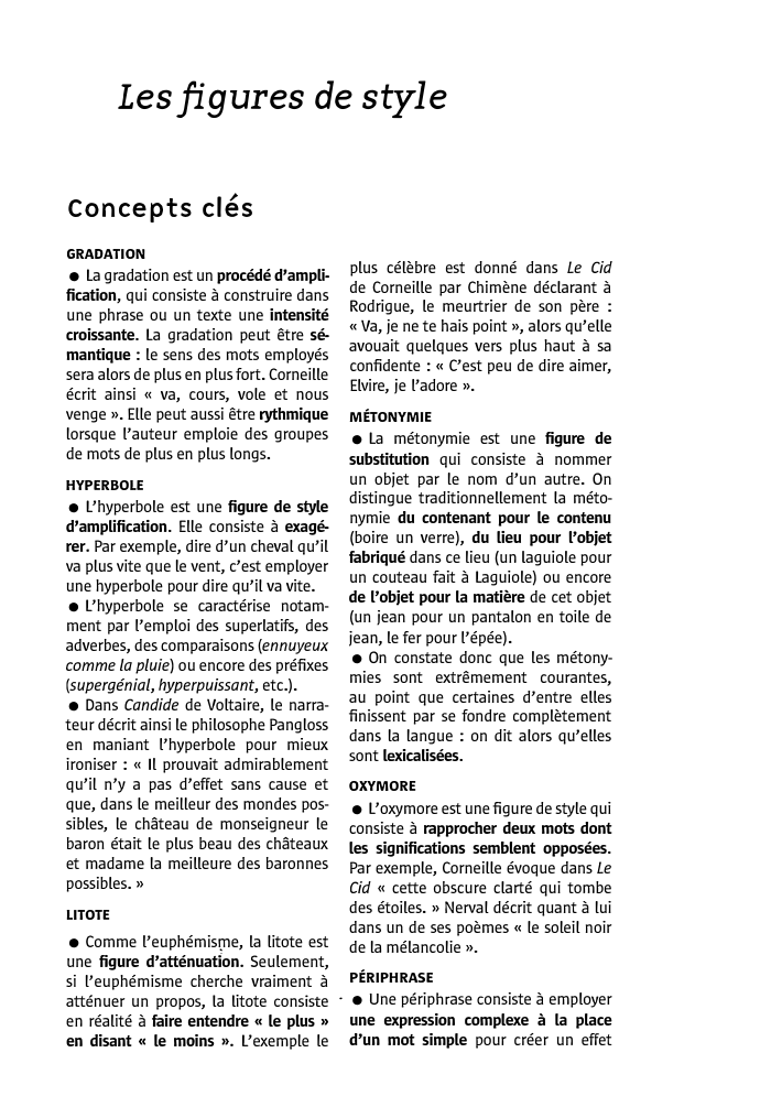 Prévisualisation du document 46

Les figures de style

Concepts clés
GRADATION

• La gradation est un procédé d'ampli­
fication, qui consiste à construire...