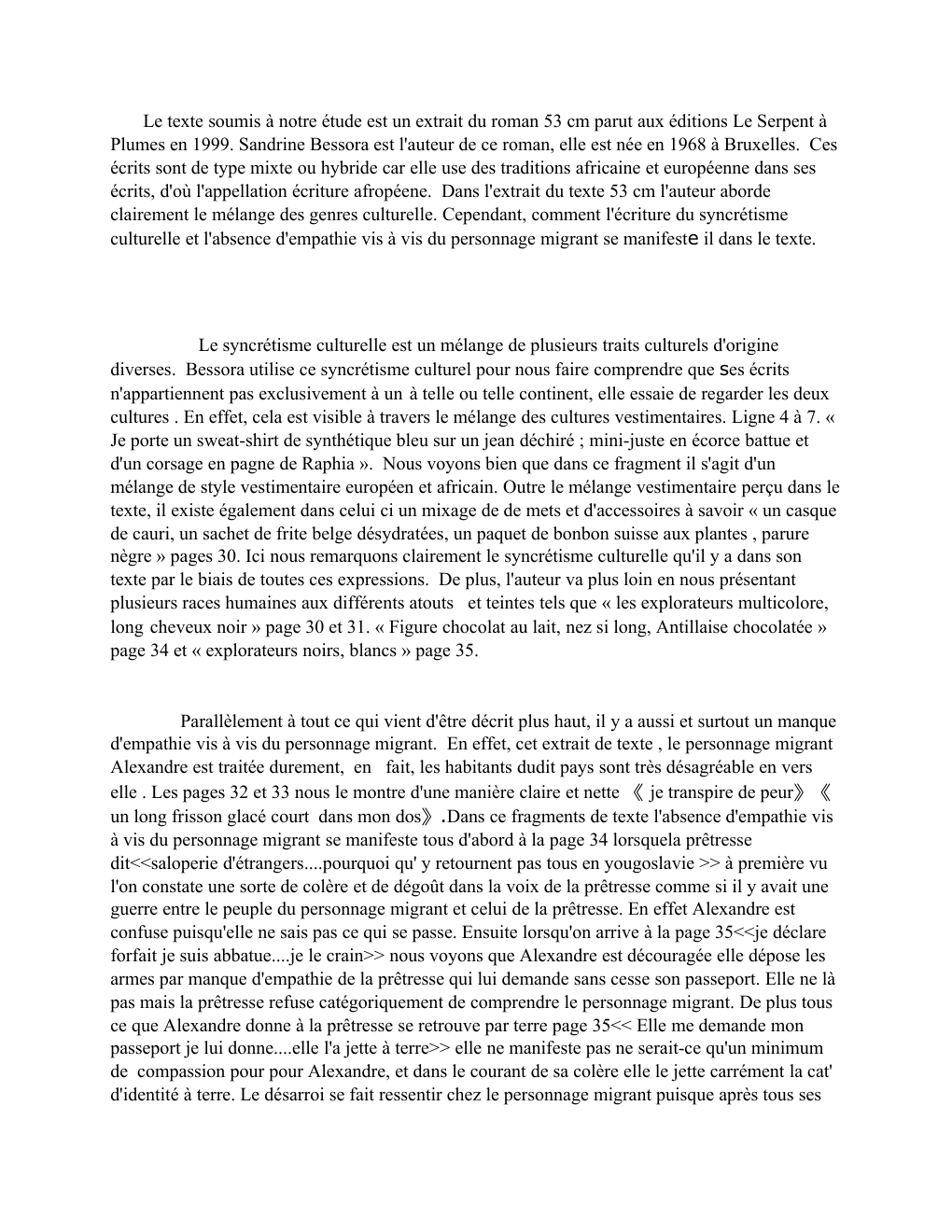 Prévisualisation du document 53 cm parut aux éditions Le Serpent à Plumes en 1999. Sandrine Bessora