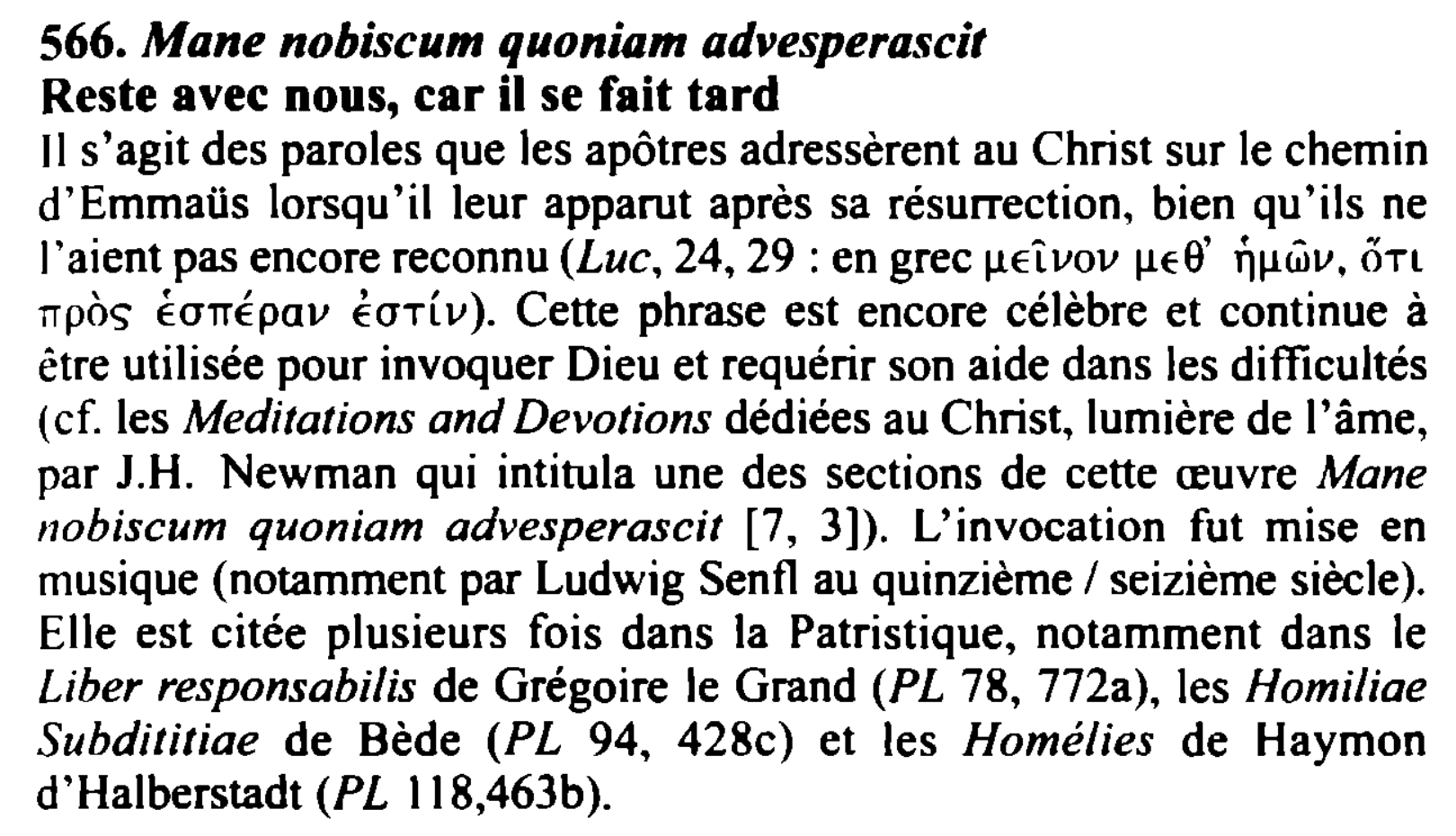 Prévisualisation du document 566. Mane nobiscum quoniam advesperascit
Reste avec nous, car il se fait tard
Il s'agit des paroles que les apôtres...