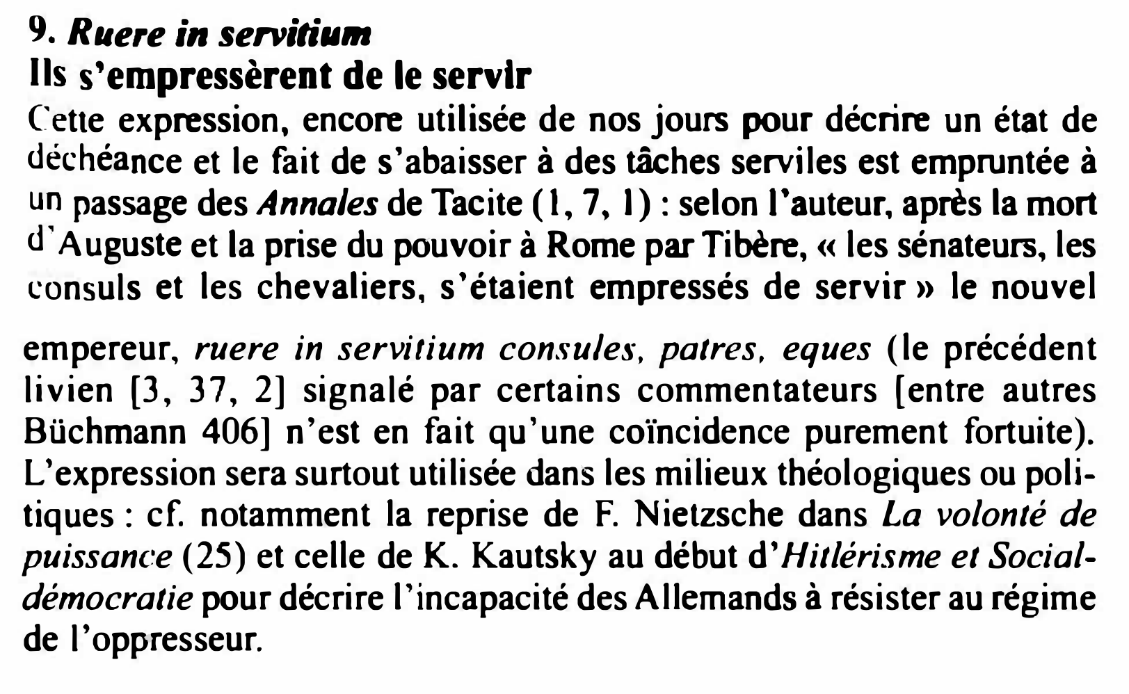 Prévisualisation du document 9. Ruere in serviti11111

Ils s'empressèrent de le servir

(�ette expression, encore utilisée de nos jours pour décrire un état...