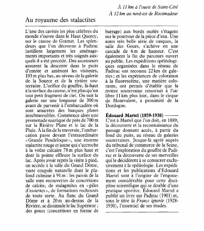 Prévisualisation du document À 11 km à l'ouest de Saint-Géré À 12 km au nord-est de RocamadourAu royaume des stalactites.