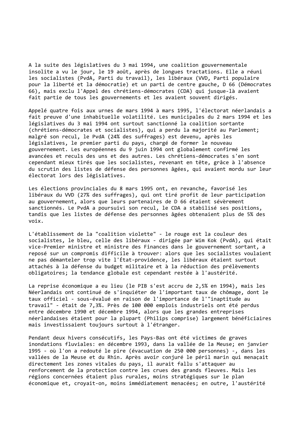 Prévisualisation du document A la suite des législatives du 3 mai 1994, une coalition gouvernementale
insolite a vu le jour, le 19 août,...