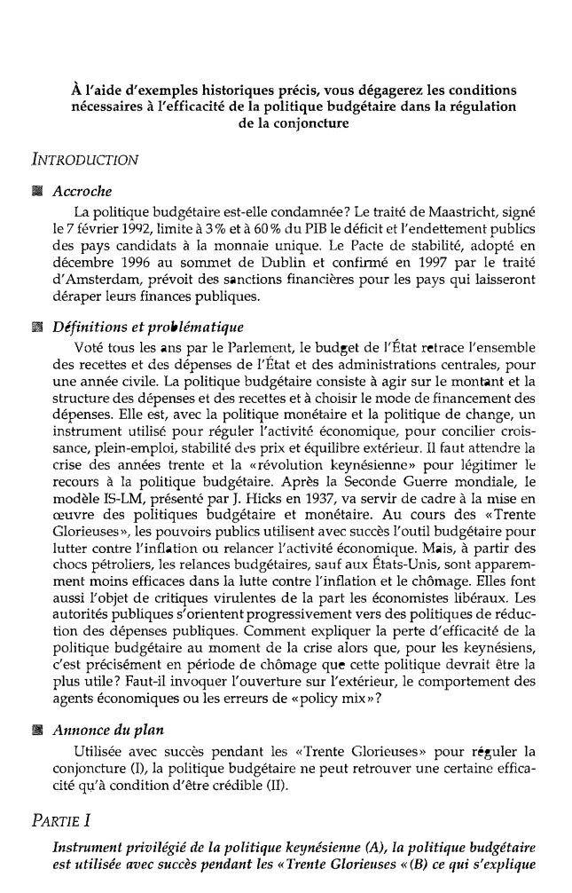 Prévisualisation du document À l'aide d'exemples historiques précis, vous dégagerez les conditions
nécessaires à l'efficacité de la politique budgétaire dans la régulation
de...