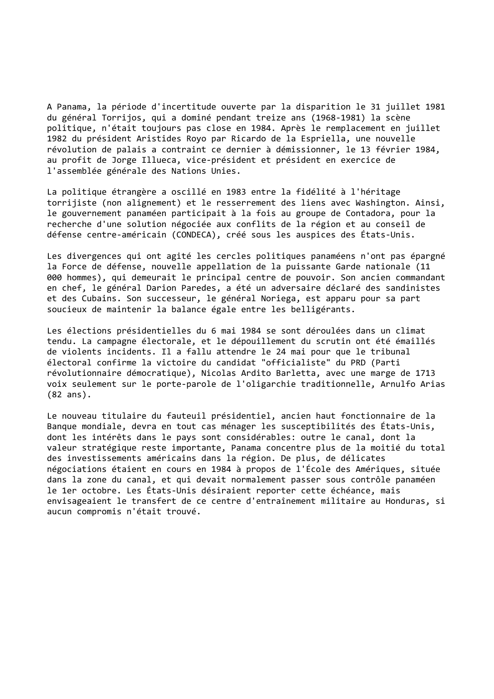 Prévisualisation du document A Panama, la période d'incertitude ouverte par la disparition le 31 juillet 1981
du général Torrijos, qui a dominé pendant...