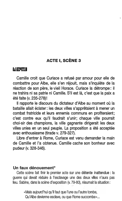 Prévisualisation du document ACTE 1, SCÈNE 3

l;J4i1h'Il=i
Camille croit que Curiace a refusé par amour pour elle de
combattre pour Albe, elle...