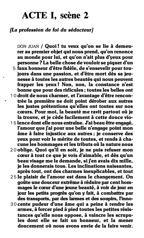 Prévisualisation du document ACTE I, scène 2
[La profession de foi du séducteur]
DON JUAN / Quoi! tu veux qu'on se lie à...