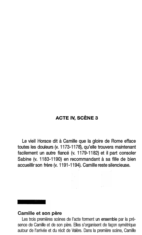 Prévisualisation du document ACTE IV, SCÈNE 3

Le vieil Horace dit à Camille que la gloire de Rome efface
toutes les douleurs (v....