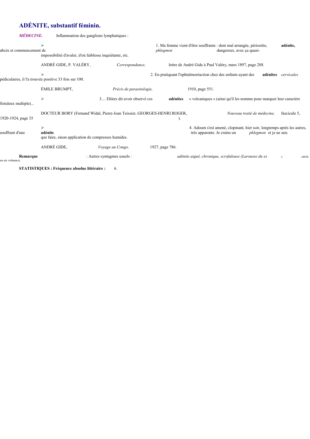 Prévisualisation du document 
	ADÉNITE, substantif féminin.