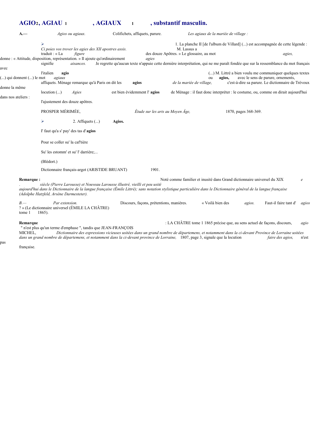 Prévisualisation du document 
	AGIO	2	, AGIAU	1	, AGIAUX	1	, substantif masculin.