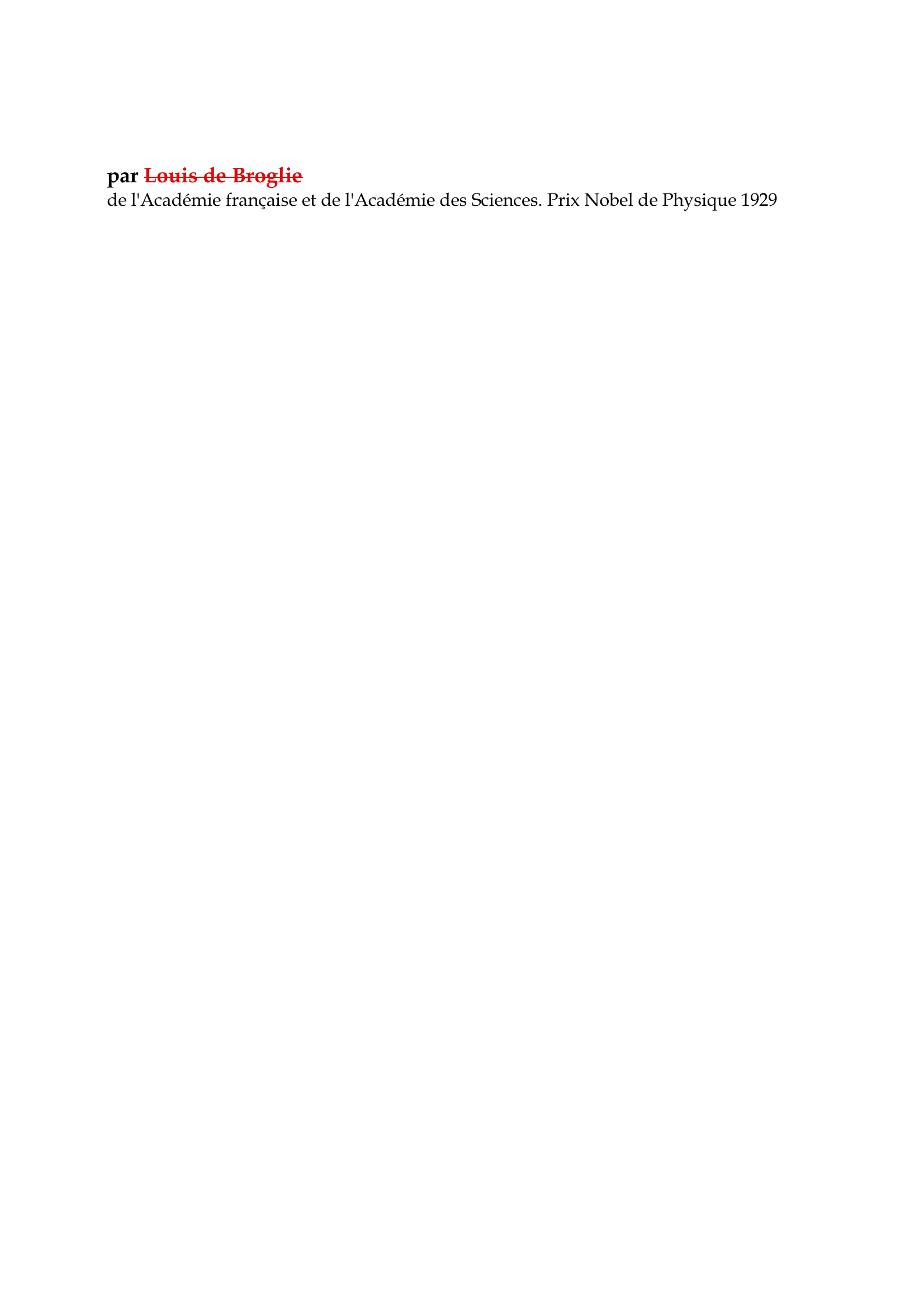 Prévisualisation du document Albert Einstein

par Louis de Broglie
de l'Académie française et de l'Académie des Sciences.