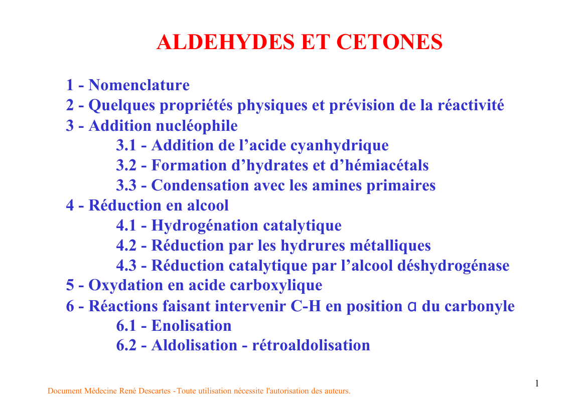 Prévisualisation du document ALDEHYDES ET CETONES1 - Nomenclature2 - Quelques propriétés physiques et prévision de la réactivité3 - Addition nucléophile3.