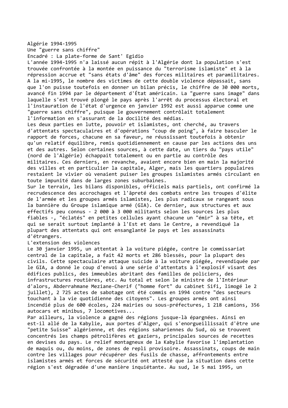 Prévisualisation du document Algérie 1994-1995
Une "guerre sans chiffre"
Encadré : La plate-forme de Sant' Egidio
L'année 1994-1995 n'a laissé aucun répit à...