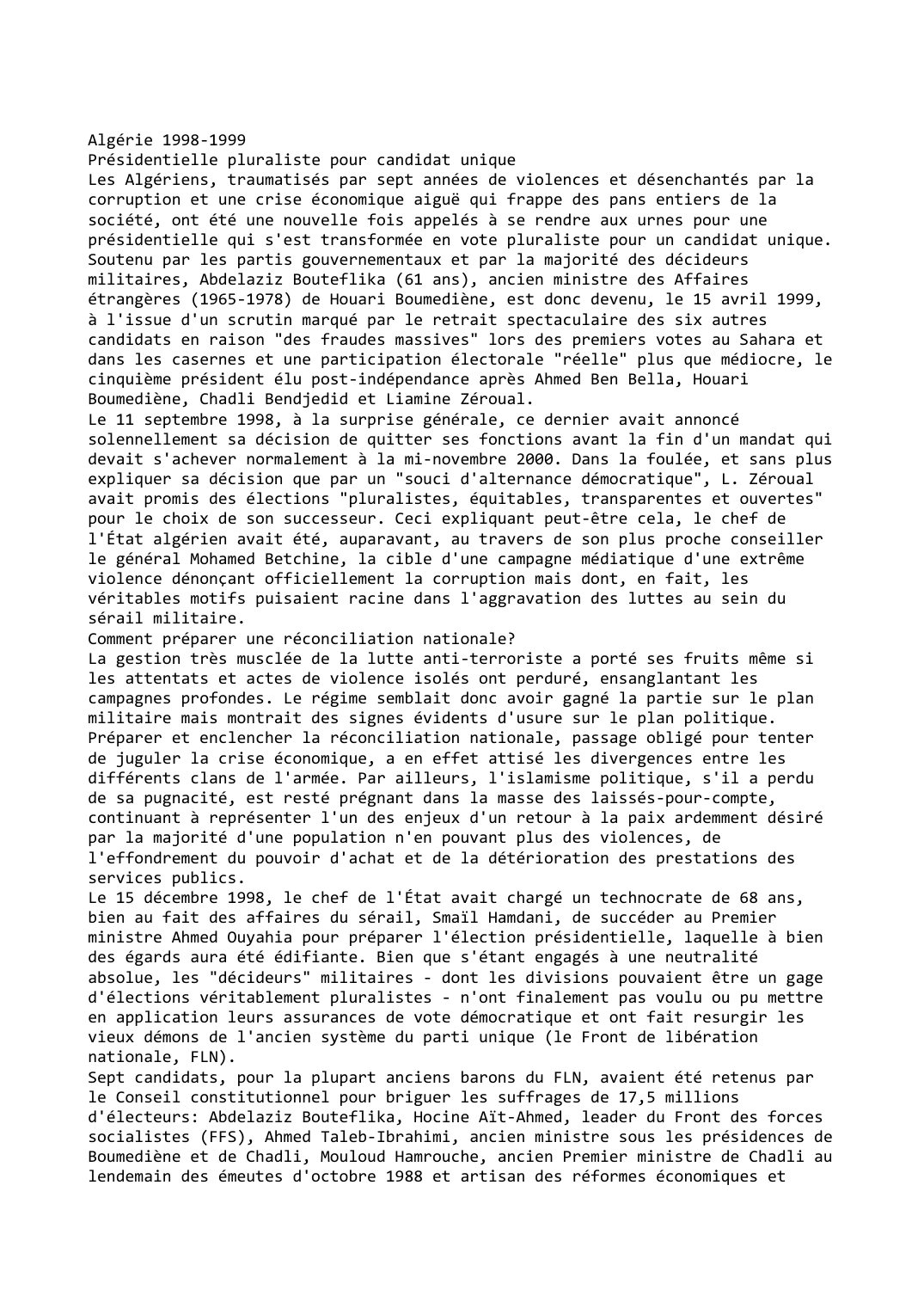 Prévisualisation du document Algérie 1998-1999
Présidentielle pluraliste pour candidat unique