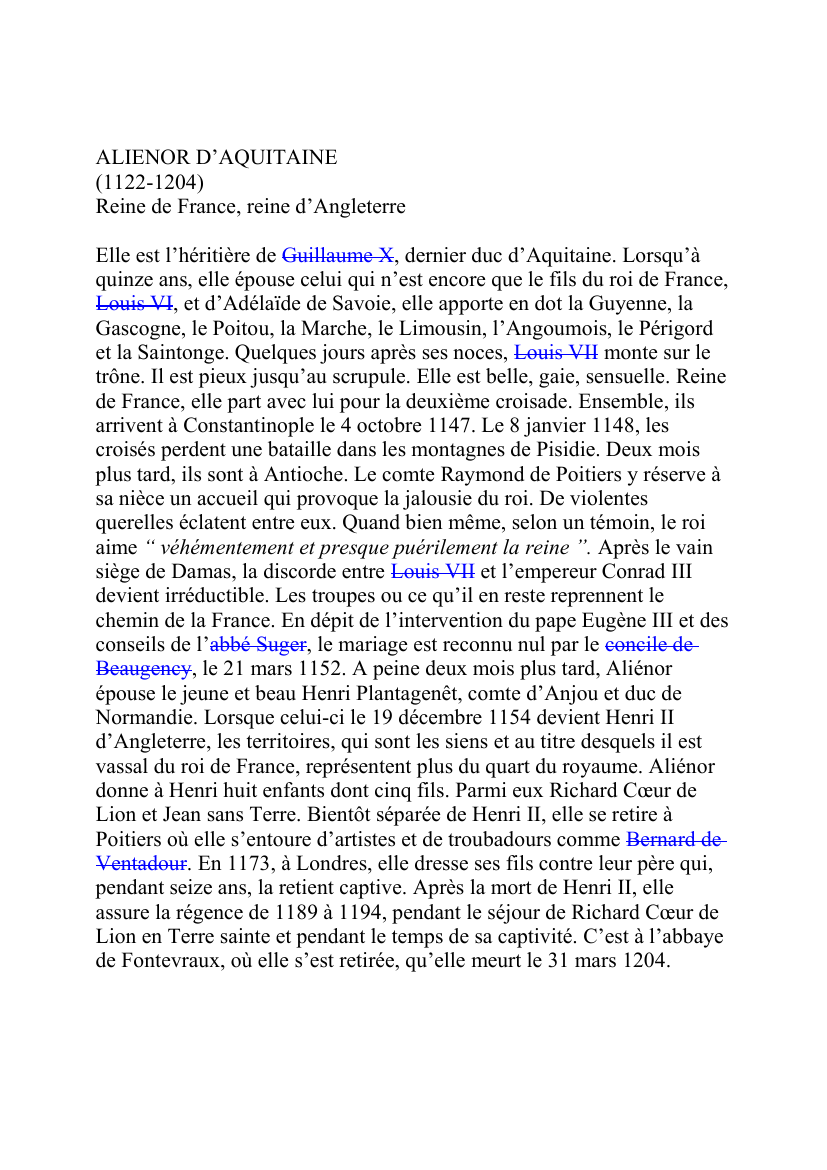 Prévisualisation du document ALIENOR D'AQUITAINE(1122-1204)Reine de France, reine d'AngleterreElle est l'héritière de Guillaume X, dernier duc d'Aquitaine.