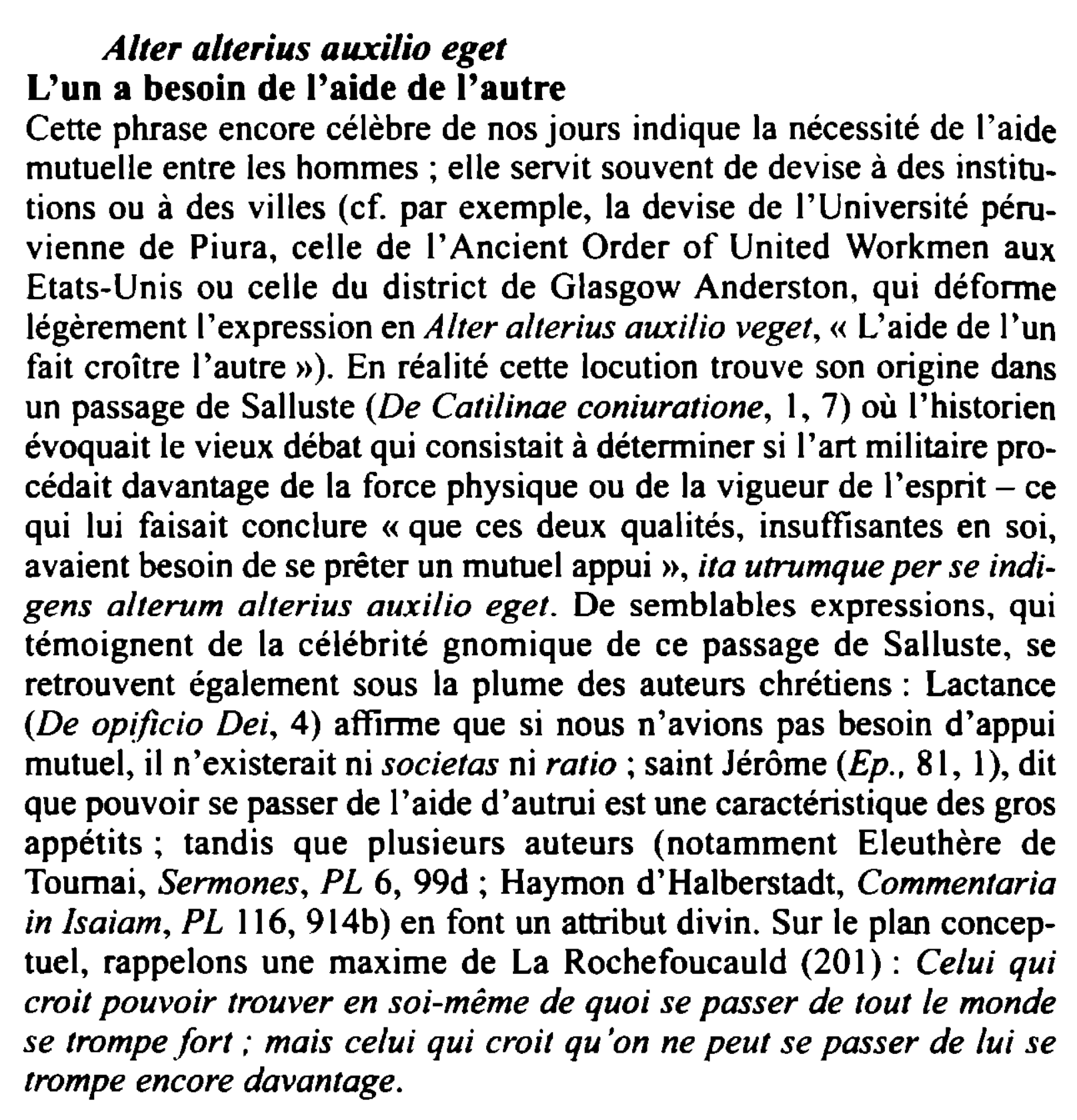 Prévisualisation du document Alter alterius auxilio eget
L'un a besoin de l'aide de l'autre
Cette phrase encore célèbre de nos jours indique la...