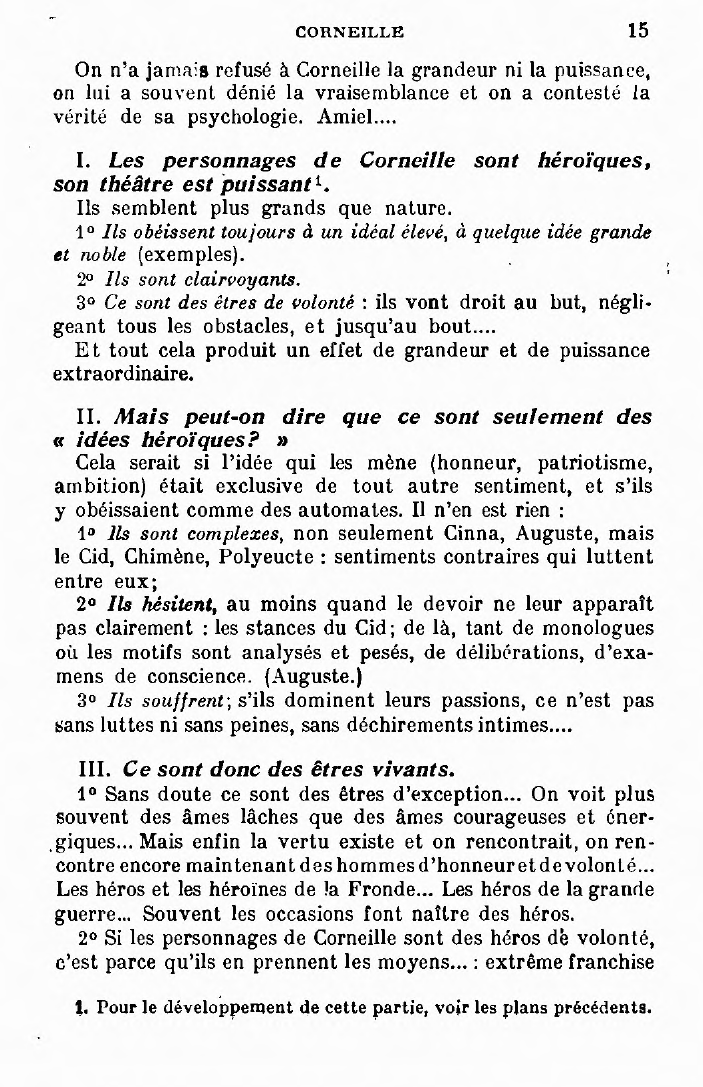 Prévisualisation du document Amiel écrit dans son journal : « J’ai relu le Cid et Rodogune. C’est puissant, mais on a devant soi des idées héroïques plutôt que des êtres vivants. «