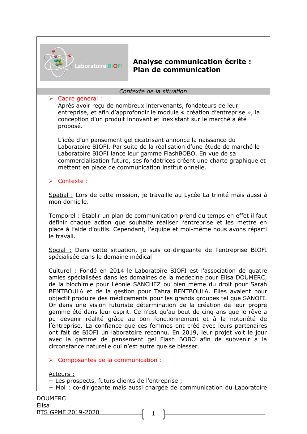 Prévisualisation du document Analyse communication écrite : Plan de communication Contexte de la situation