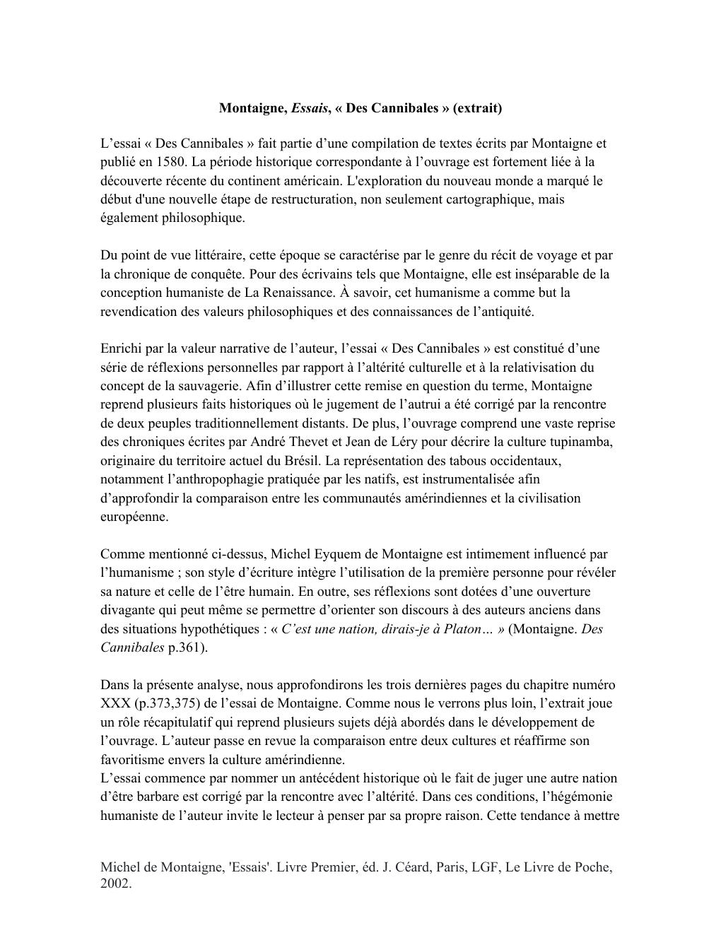 Prévisualisation du document Analyse de l'essai Des Cannibales, Montaigne.