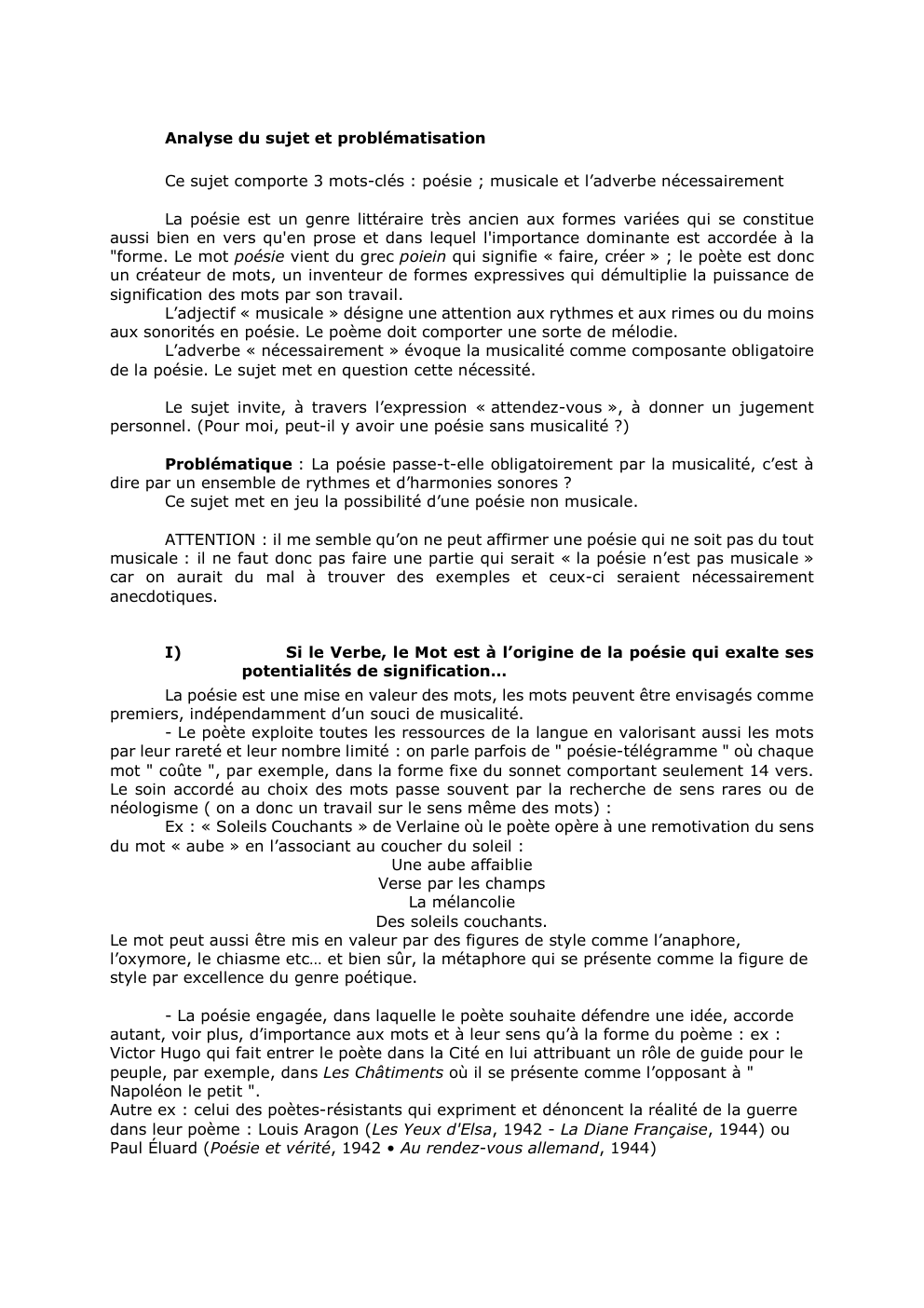 Prévisualisation du document Analyse du sujet et problématisation
Ce sujet comporte 3 mots-clés : poésie ; musicale et l’adverbe nécessairement
La poésie est...