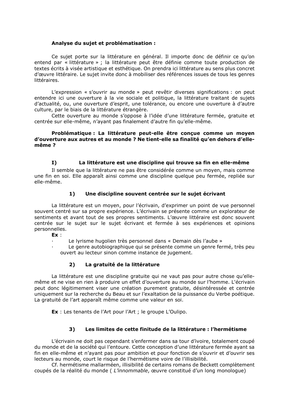 Prévisualisation du document Analyse du sujet et problématisation :
Ce sujet porte sur la littérature en général. Il importe donc de définir ce...