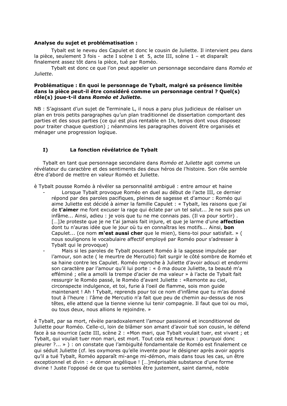 Prévisualisation du document Analyse du sujet et problématisation :
Tybalt est le neveu des Capulet et donc le cousin de Juliette. Il intervient...