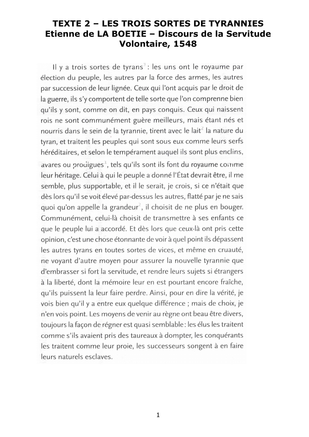Prévisualisation du document Analyse linéaire des 3 sortes de tyrannies de la Boétie