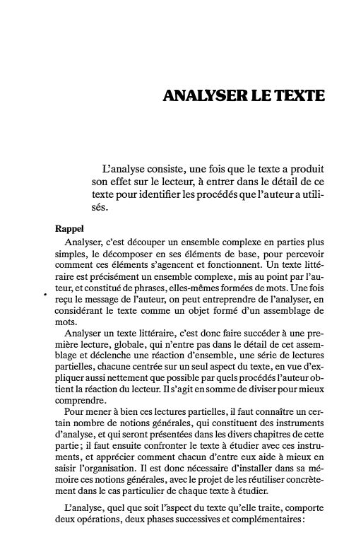 Prévisualisation du document ANALYSER LE TEXTE

I.Janalyse consiste, une fois que le texte a produit
son effet sur le lecteur, à entrer dans...