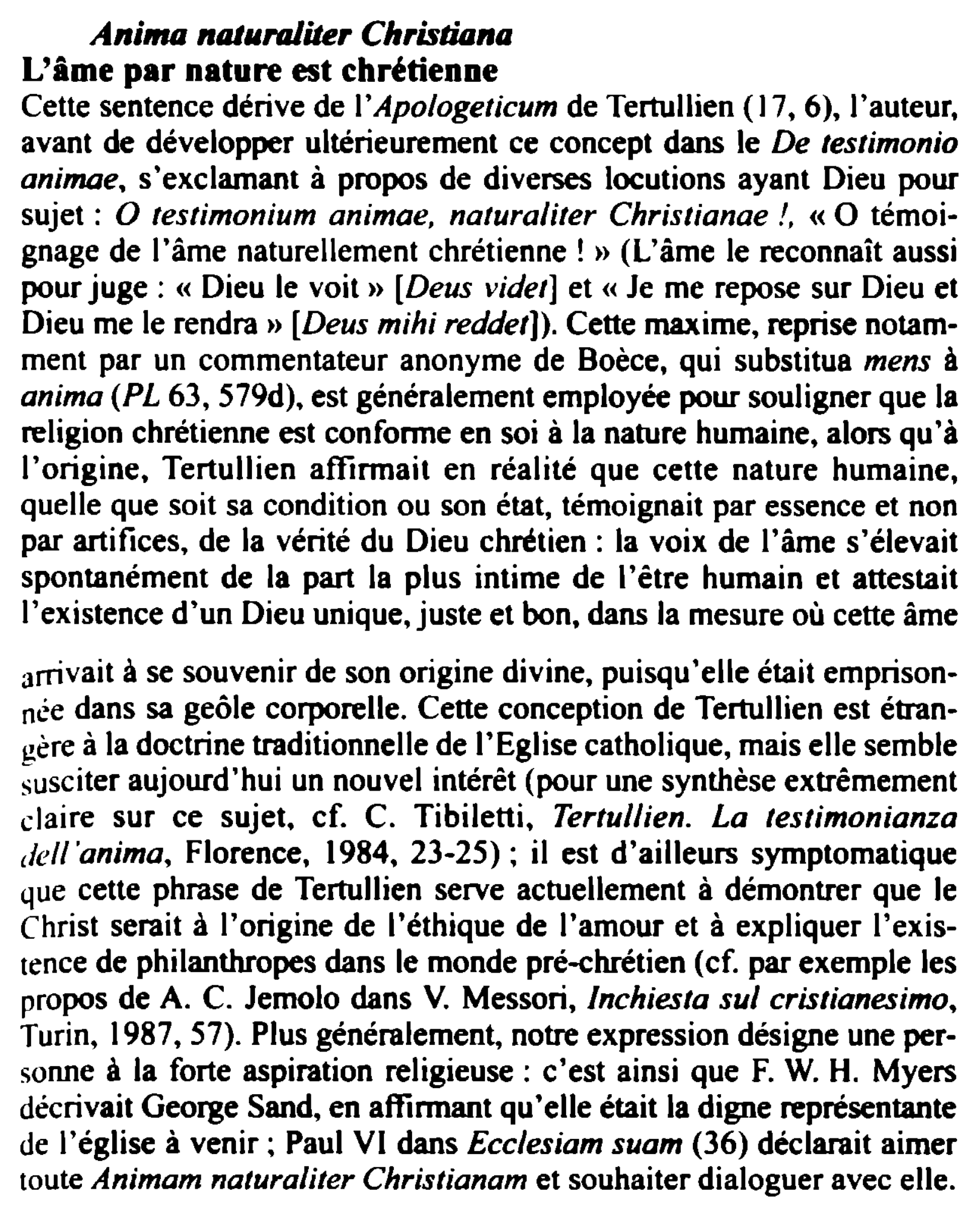 Prévisualisation du document Anima nat11raliter Chrisâana

L'âme par nature est chrétienne
Cette sentence dérive de l'Apologeticum de Tertullien ( 17, 6), l'auteur,
avant...