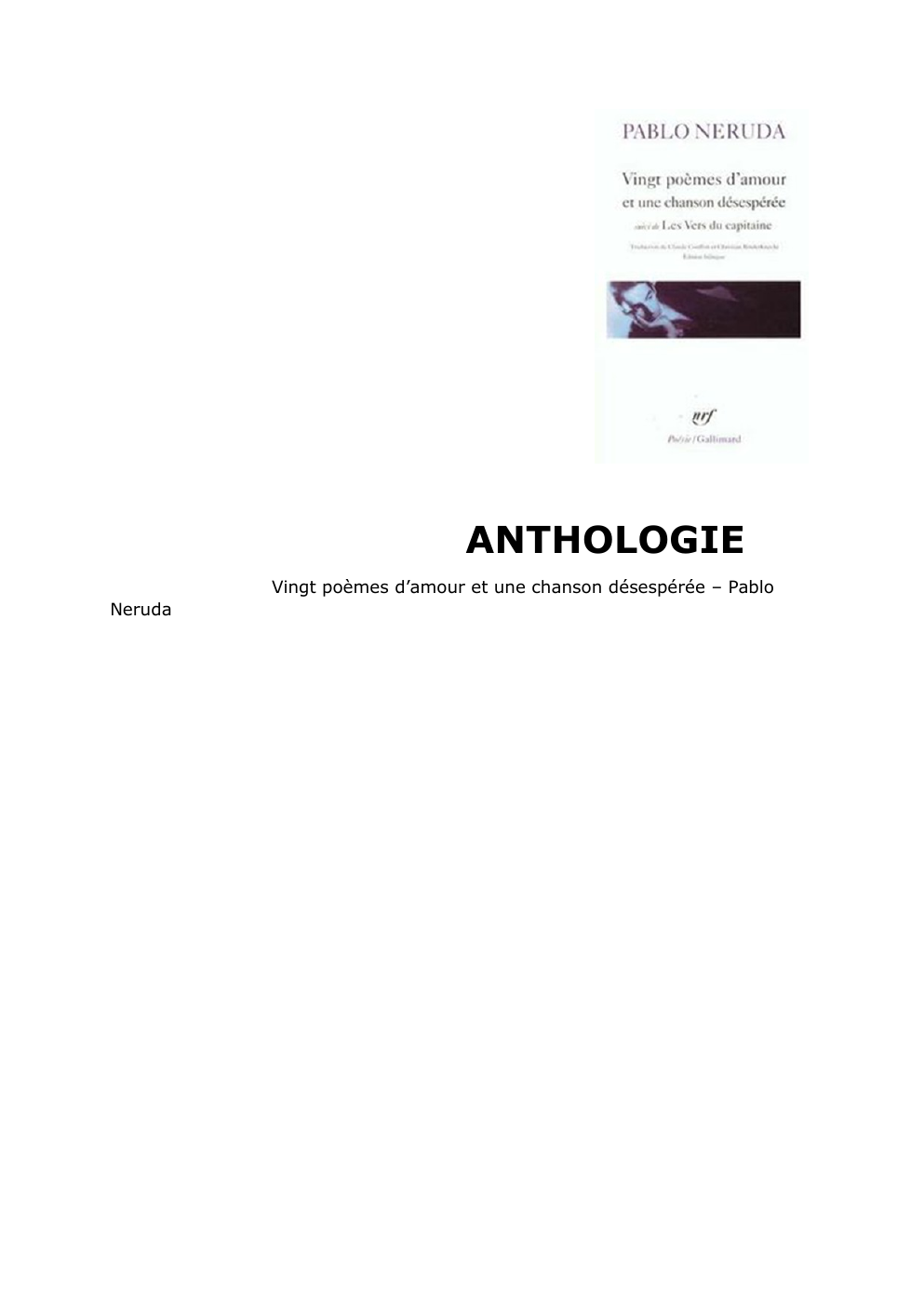 Prévisualisation du document ANTHOLOGIE - Pablo Neruda poèmes d'amour.ort