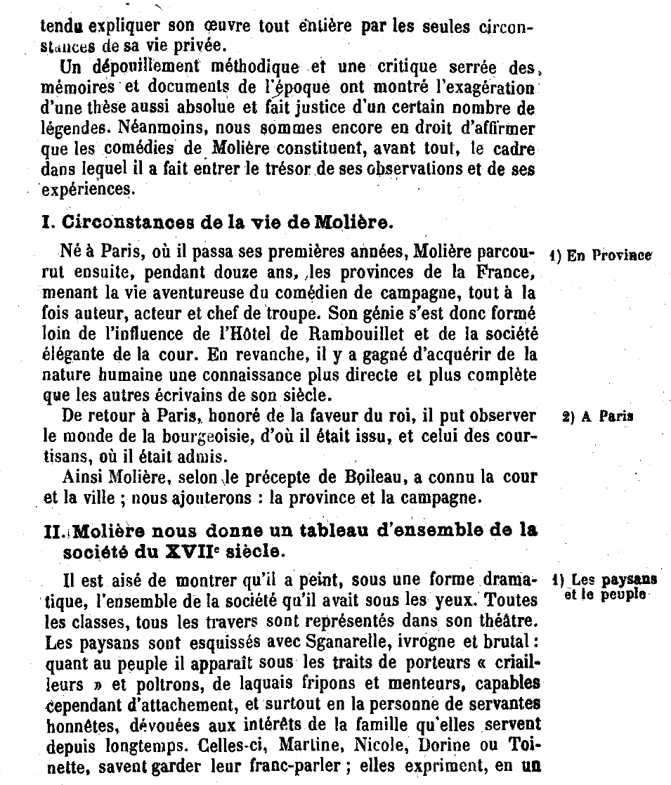 Prévisualisation du document Appréciez cette opinion d'un critique contemporain : Les circonstances de la vie de Molière l'ayant mis à même à embrasser du regard toute la comédie humaine, c'est toute la comédie humaine qu'il a transportée sur le théâtre