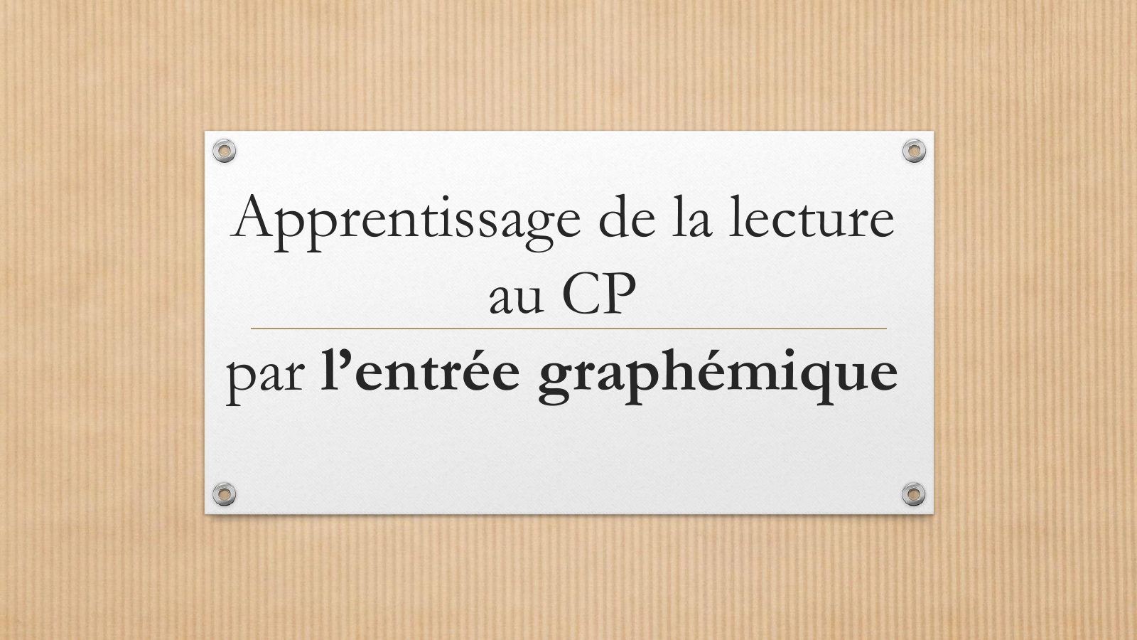 Prévisualisation du document Apprentissage de la lecture au CP par l’entrée graphémique