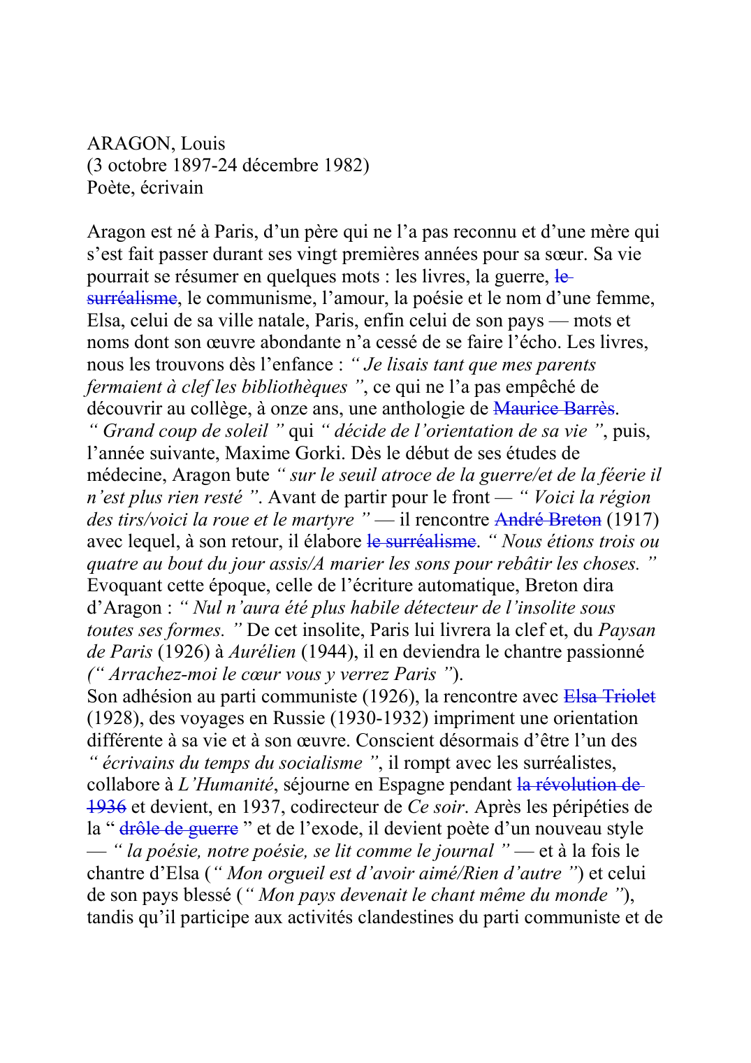 Prévisualisation du document ARAGON, Louis (3 octobre 1897-24 dÈcembre 1982) PoËte, Ècrivain  Aragon est nÈ ?