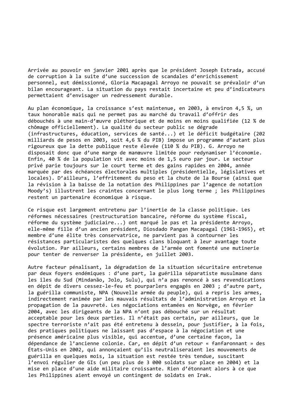 Prévisualisation du document Arrivée au pouvoir en janvier 2001 après que le président Joseph Estrada, accusé
de corruption à la suite d’une succession...